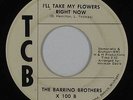 Northern Soul Funk 45 - Barrino Brothers - I'll Take My Flowers - TCB - mp3