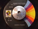 RARE 45 - BANDA FIEBRE - FIEBRE NOCTURNA /QUE TAN GRANDE Latin Funk Disco HEAR