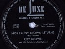 HEAR R&B Rocker 78 rpm ROY BROWN Miss Fanny Brown Returns DELUXE 3189  E+