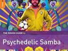 V/A The Rough Guide To Psychedelic Samba RSD LP NEW VINYL World Music Network