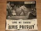 ELVIS PRESLEY=LOVE ME TENDER=EP=UK HMV 7EG 8199=A LOVELY ORIGINAL COPY