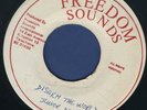 1462 JUNIOR DELGADO-DISARM THE WORLD-FREEDOM SOUNDS--REGGAE 45 7
