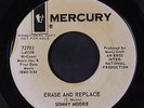SONNY MOORE: Erase And Replace / At The Crossroads 45 (dj, faded label w/ faint
