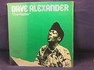 DAVE ALEXANDER 