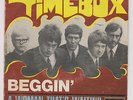 SP TIMEBOX  BEGGIN' (FRENCH DERAM SP)
