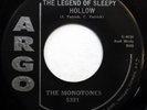 The MONOTONES 45 The Legend Of Sleepy Hollow / Soft.. ARGO label DOO WOP mg1092