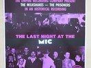 THEE MILKSHAKES / THE PRISONERS Last Night At The MIC UK vinyl LP Empire MIC1