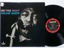 ARCHIE SHEPP On This Night LP IMPULSE AS97 Stereo LAMINATED GATEFOLD Van Gelder