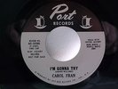 NORTHERN SOUL ORIGINAL - CAROL FRAN - IM GONNA TRY - PORT - DEMO