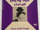 Hound Dog Taylor   House Rockin' Boogie   1982 JSP Records 1049