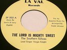 THE SOUTHERN ECHOES Black Gospel 45 The Lord Is Mighty Sweet - LA VAL - HEAR IT