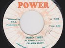 CALMAN SCOTT - HARD TIMES - POWER ( 76 ROOTS REGGAE 7 )