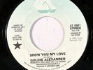GOLDIE ALEXANDER: Show You My Love / Mono 45 (dj, Boogie classic ) Soul