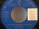 DAVY DMX - ONE FOR THE TREBLE (FRESH) 45 TUFF CITY ELECTRO