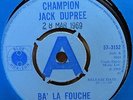 CHAMPION JACK DUPREE - BA LA FOUCHE  ORIGINAL  UK  BLUE HORIZON  45  DEMO MINT