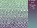 Dave Matthews Band Remember Two Things Deluxe 2x LP 180g Vinyl DL NEW
