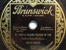 Brunswick #4550 Belle Baker - If I Had A Talking Picture Of You / I'm a Dreamer