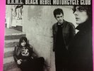 BLACK REBEL MOTORCYCLE CLUB - B.R.M.C. - VERY RARE - NEAR MINT - 2001 PRESSING