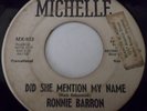 Ronnie Barron 45RPM Did She Mention My Name Northern on Michelle Soul Listen