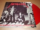 Metallica - No Spandex, No Leather, No Remorse (Rare Red Vinyl LP)