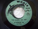 THE MAGNIFICENT FOUR - THE CLOSER YOU ARE / UNCLE SAM - RARE 1961 VG+ on WHALE