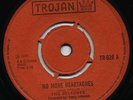 NO MORE HEARTACHES/ I'LL FOLLOW YOU Beltones (Heavyweight 1968 Skinhead Reggae)?