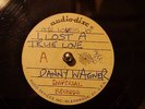 NORTHERN SOUL 45 DANNY WAGNER-I LOST A TRUE LOVE-AUDIO DISC ACETATE-WIGAN CASINO