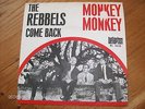THE REBBELS  DEUTSCHER BEAT  COME BACK/ MONKEY MONKEY 