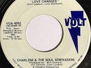 Listen Rare Soul Funk Volt Promo 45 Charlene & The Soul Serenaders Love Changes
