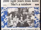 Rolling Stones: 2000 light years from home / She's a rainbow. Danish issue