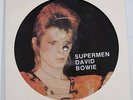 DAVID BOWIE SUPERMEN/SPACE ODDITY PICTURE DISC