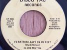 CLYDE MILTON modern soul 45 I'd Rather Leave On My Feet / Disco Funk   Disco Tac