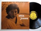 ETTA JONES don't go to strangers - nice NM/VG++ PRESTIGE 7186 DG jazz vocal