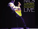 NILS LOFGREN New Sealed 2016 LIVE ACOUSTIC CONCERT 2 VINYL RECORD SET