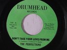 PERFECTIONS: Don't Take Your Love From Me 45 rare Soul