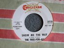 GARAGE 45 The Free For All Show Me The Way Challenge 59339 Promo M- HEAR MP3