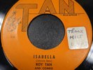 ROY TAN Isabella/I Don't Like It 45 R&B ROCKER