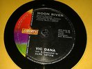 VIC DANA :  MOON RIVER  /  YOUNG & WARM & WONDERFUL.  Philippines 78rpm (1962)