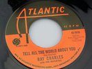 Ray Charles: Tell All the World About You / The Right Time  [Unplayed Copy]