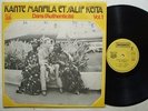 KANTE MANFILA & SALIF KEITA dans l'authenticité vol1 DEEP MANDING AFRO BLUES ?