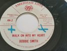 RARE Northern Soul Bobbie Smith Walk On Into My Heart American Arts Promo L K