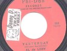 Al de Lory 45 PHI-DAN 5006 Yesterday VG+ Phil Spector Danny Davis label 1965