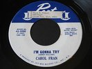 Carol Fran   I'm Gonna Try / Crying in the Chapel   Port   R&B northern soul 45