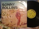 SONNY ROLLINS WAY OUT WEST ORIGINAL UK EARLY PRESSING VOGUE/CONTEMPORARY RARE