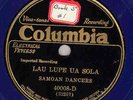 114.  Samoan Dancers - Lau Lupe Ua Sola & Goodbye, My Felina - Col. Blue 40008-D