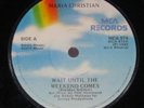 Maria Christian - Irish 1985 Eurovision 7'' vinyl - Wait Until The Weekend Comes