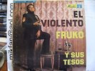 FRUKO El Violento FRUKO Y SUS TESOS Fuentes USA