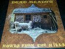 Dead Meadow Howls From the Hills LP vinyl