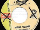 Danny Wagner and The Kindred Soul HTF Northern Soul 45