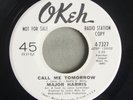 MAJOR HARRIS Call Me Tomorrow OKEH 7327 Promo Northern Soul 1969 45rpm